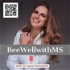 BeewellwithMS podcast by Dr Agne Straukiene