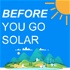 Before You Go Solar: Everything You Should Know Before Going Solar