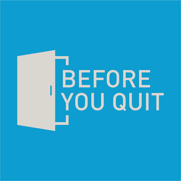 Artwork for Before You Quit