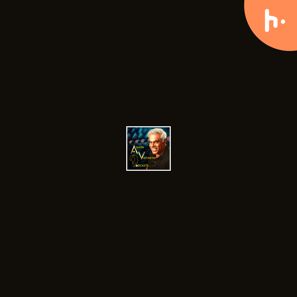 Artwork for Ashish Vidyarthi Podcasts