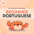 Beginner European Portuguese Podcast┃Uca Teaches Portuguese
