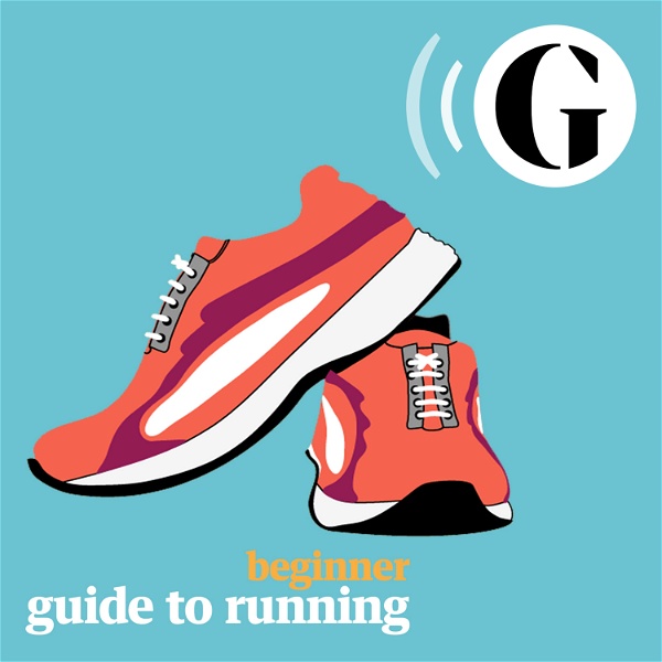 Artwork for Beginner: the Guardian guide to running