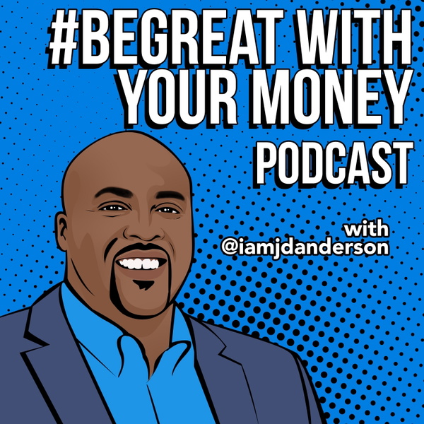 Artwork for #Begreat with your money podcast