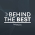 Behind The Best