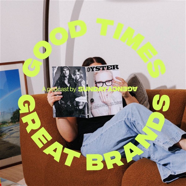 Artwork for Good Times Great Brands
