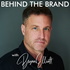 Behind the Brand with Bryan Elliott