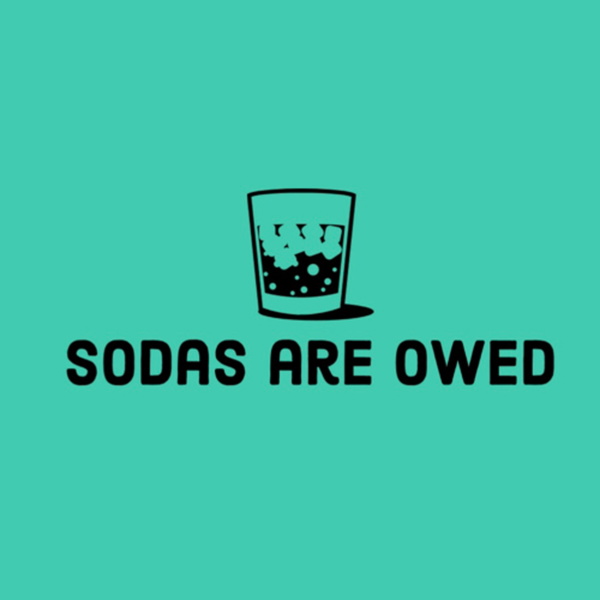 Artwork for Sodas are Owed
