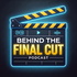 Behind the Final Cut