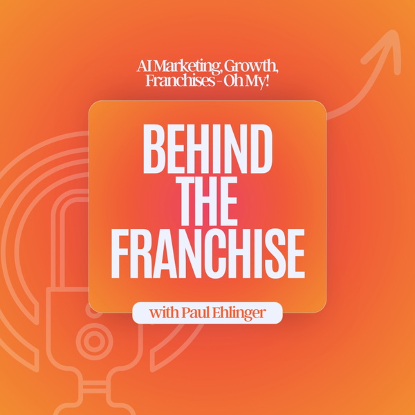 Artwork for Behind the Franchise