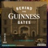 Behind the Guinness Gates