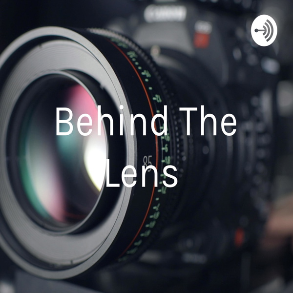 Artwork for Behind The Lens