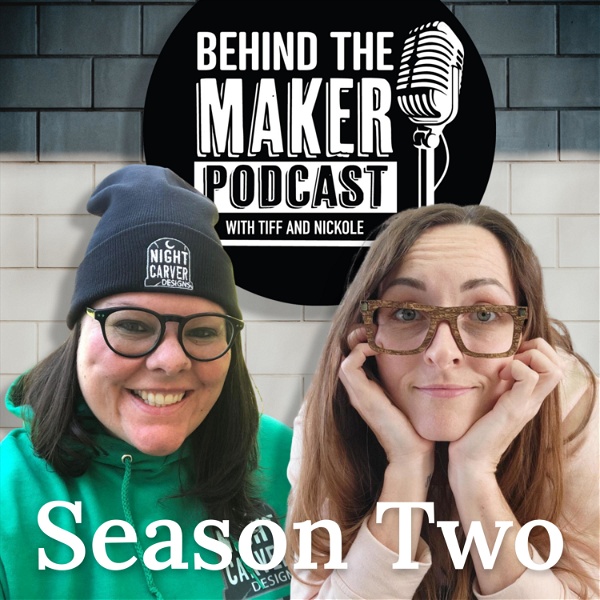 Artwork for Behind The Maker Podcast