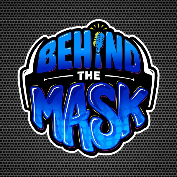 Artwork for Behind The Mask Podcast