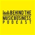 Behind the Music Business Podcast