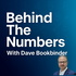 Behind The Numbers With Dave Bookbinder