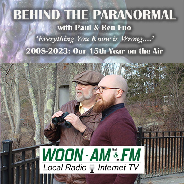 Artwork for Behind the Paranormal w/ Paul & Ben Eno