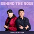 Behind The Rose