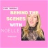 Behind the Scenes with Noëlle