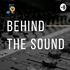 Behind The Sound