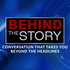 Behind the Story