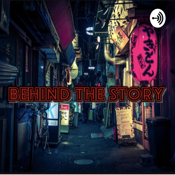 Artwork for Behind The Story