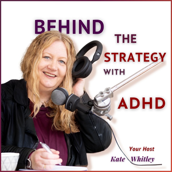 Artwork for Behind the Strategy with ADHD