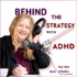 Behind the Strategy with ADHD