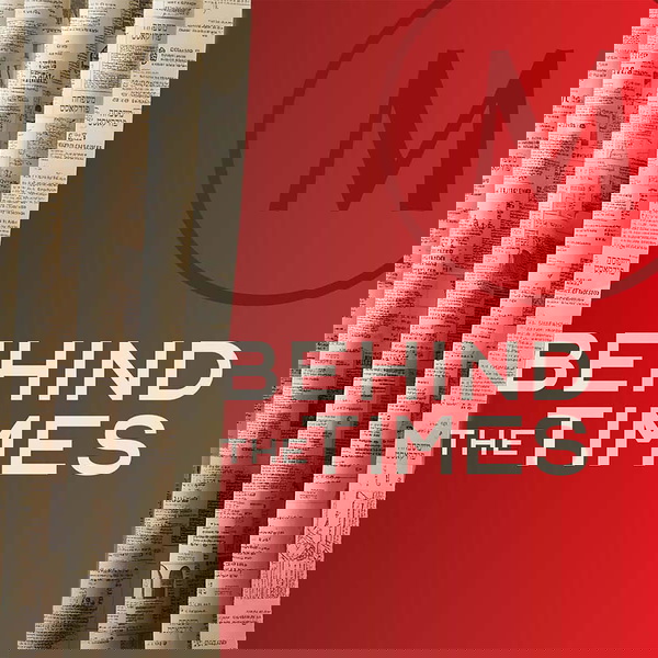 Artwork for Behind The Times