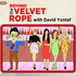 BEHIND THE VELVET ROPE