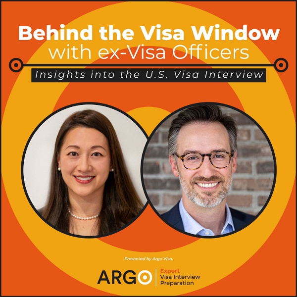 Artwork for Behind the Visa Window: Insights on the U.S. Visa Interview