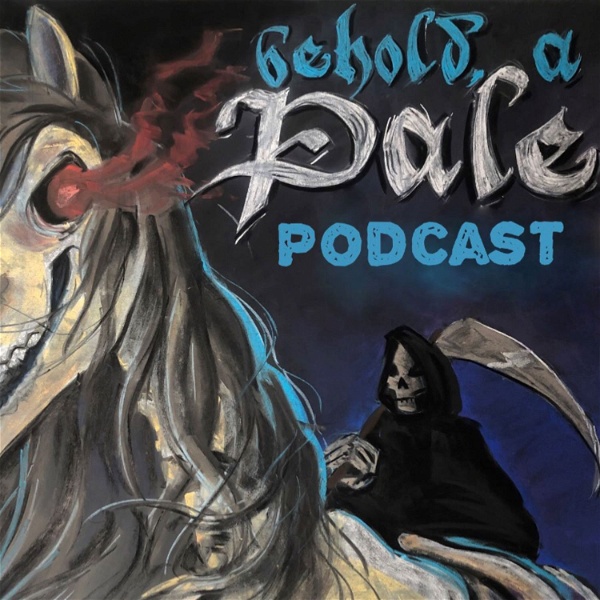 Artwork for Behold a Pale Podcast