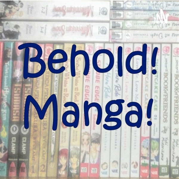 Artwork for Behold! Manga!