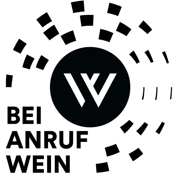 Artwork for Bei Anruf Wein – der Weinpodcast