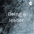 Being a leader