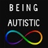 Being Autistic