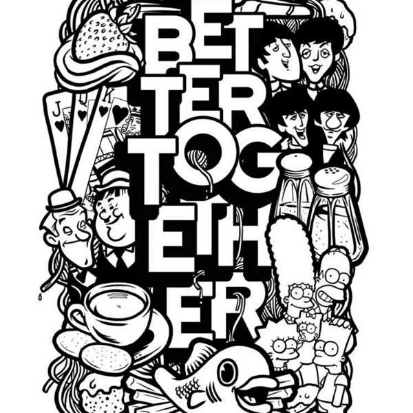 Artwork for Being Better, Together