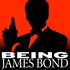 Being James Bond