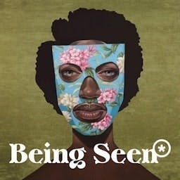 Artwork for Being Seen