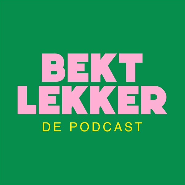 Artwork for Bekt Lekker de Podcast