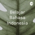 Belajar Bahasa Indonesia