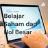 Belajar Saham dari Nol Besar