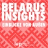 Belarus Insights - Einblicke von außen
