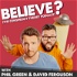 Believe? The Conspiracy Theory Podcast