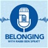 Belonging: A New Podcast from Congregation Rodeph Sholom NYC