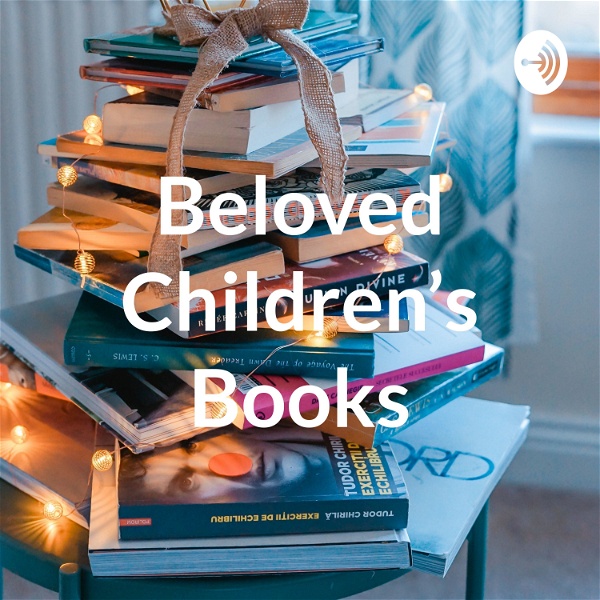 Artwork for Beloved Children’s Books