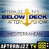 Below Deck Mediterranean Reviews and After Show - AfterBuzz TV