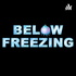 Below Freezing