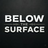 Below the Surface