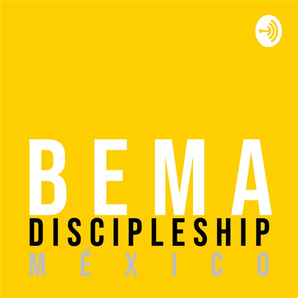 Artwork for Bema Discipleship México