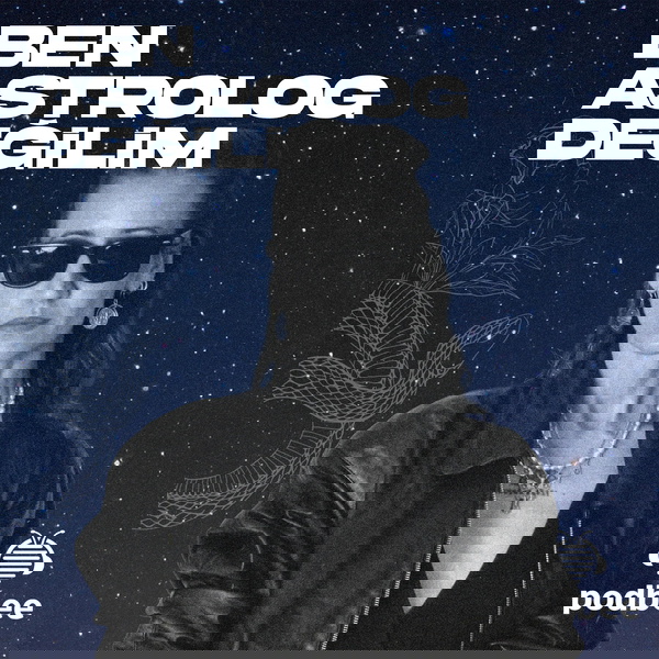 Artwork for Ben Astrolog Değilim